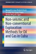 Non-Seismic and Non-Conventional Exploration Methods for Oil and Gas in Cuba