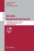 Variable Neighborhood Search: 6th International Conference, Icvns 2018, Sithonia, Greece, October 4-7, 2018, Revised Selected Papers
