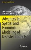 Advances in Spatial and Economic Modeling of Disaster Impacts