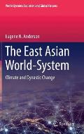 The East Asian World-System: Climate and Dynastic Change
