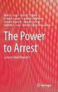 The Power to Arrest: Lessons from Research