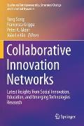 Collaborative Innovation Networks: Latest Insights from Social Innovation, Education, and Emerging Technologies Research