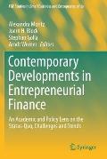 Contemporary Developments in Entrepreneurial Finance: An Academic and Policy Lens on the Status-Quo, Challenges and Trends