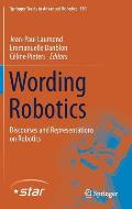 Wording Robotics: Discourses and Representations on Robotics