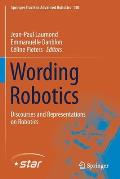 Wording Robotics: Discourses and Representations on Robotics