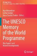 The UNESCO Memory of the World Programme: Key Aspects and Recent Developments