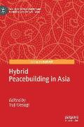 Hybrid Peacebuilding in Asia