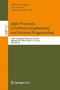 Agile Processes in Software Engineering and Extreme Programming: 20th International Conference, XP 2019, Montr?al, Qc, Canada, May 21-25, 2019, Procee