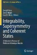 Integrability, Supersymmetry and Coherent States: A Volume in Honour of Professor V?ronique Hussin