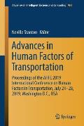 Advances in Human Factors of Transportation: Proceedings of the Ahfe 2019 International Conference on Human Factors in Transportation, July 24-28, 201
