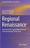 Regional Renaissance: How New York's Capital Region Became a Nanotechnology Powerhouse
