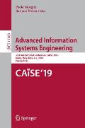Advanced Information Systems Engineering: 31st International Conference, Caise 2019, Rome, Italy, June 3-7, 2019, Proceedings