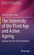 The University of the Third Age and Active Ageing: European and Asian-Pacific Perspectives