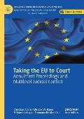 Taking the EU to Court: Annulment Proceedings and Multilevel Judicial Conflict