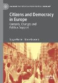 Citizens and Democracy in Europe: Contexts, Changes and Political Support