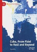 Cuba, from Fidel to Ra?l and Beyond