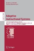 Adaptive Instructional Systems: First International Conference, Ais 2019, Held as Part of the 21st Hci International Conference, Hcii 2019, Orlando, F