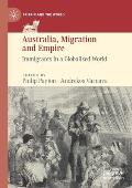 Australia, Migration and Empire: Immigrants in a Globalised World