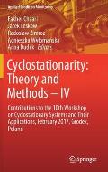 Cyclostationarity: Theory and Methods - IV: Contributions to the 10th Workshop on Cyclostationary Systems and Their Applications, February 2017, Grode