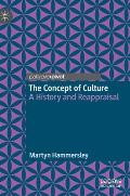 The Concept of Culture: A History and Reappraisal