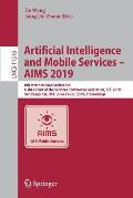 Artificial Intelligence and Mobile Services - Aims 2019: 8th International Conference, Held as Part of the Services Conference Federation, Scf 2019, S