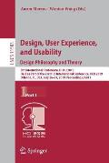 Design, User Experience, and Usability. Design Philosophy and Theory: 8th International Conference, Duxu 2019, Held as Part of the 21st Hci Internatio