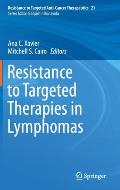 Resistance to Targeted Therapies in Lymphomas