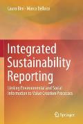 Integrated Sustainability Reporting: Linking Environmental and Social Information to Value Creation Processes