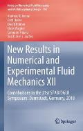 New Results in Numerical and Experimental Fluid Mechanics XII: Contributions to the 21st Stab/Dglr Symposium, Darmstadt, Germany, 2018