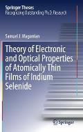 Theory of Electronic and Optical Properties of Atomically Thin Films of Indium Selenide