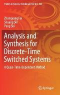 Analysis and Synthesis for Discrete-Time Switched Systems: A Quasi-Time-Dependent Method