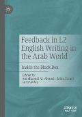 Feedback in L2 English Writing in the Arab World: Inside the Black Box