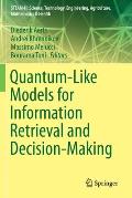 Quantum-Like Models for Information Retrieval and Decision-Making