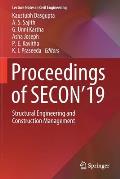 Proceedings of Secon'19: Structural Engineering and Construction Management