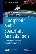 Ionospheric Multi-Spacecraft Analysis Tools: Approaches for Deriving Ionospheric Parameters