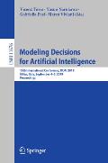 Modeling Decisions for Artificial Intelligence: 16th International Conference, Mdai 2019, Milan, Italy, September 4-6, 2019, Proceedings