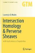 Intersection Homology & Perverse Sheaves: With Applications to Singularities