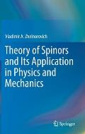 Theory of Spinors and Its Application in Physics and Mechanics