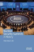 Nuclear Security Summits: A History