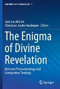 The Enigma of Divine Revelation: Between Phenomenology and Comparative Theology