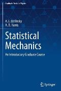 Statistical Mechanics: An Introductory Graduate Course