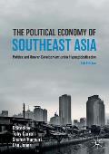 The Political Economy of Southeast Asia: Politics and Uneven Development Under Hyperglobalisation