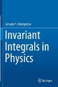 Invariant Integrals in Physics