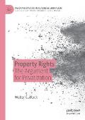 Property Rights: The Argument for Privatization