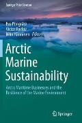 Arctic Marine Sustainability: Arctic Maritime Businesses and the Resilience of the Marine Environment