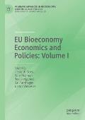 EU Bioeconomy Economics and Policies: Volume I