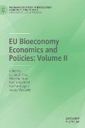 EU Bioeconomy Economics and Policies: Volume II