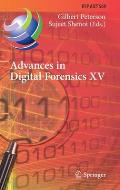 Advances in Digital Forensics XV: 15th Ifip Wg 11.9 International Conference, Orlando, Fl, Usa, January 28-29, 2019, Revised Selected Papers