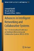 Advances in Intelligent Networking and Collaborative Systems: The 11th International Conference on Intelligent Networking and Collaborative Systems (I