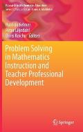 Problem Solving in Mathematics Instruction and Teacher Professional Development
